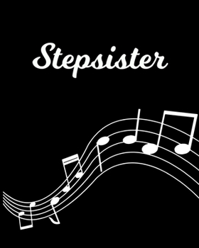 Stepsister: Sheet Music Note Manuscript Notebook Paper | Personalized Custom First Name Initial S | Musician Composer Instrument Composition Book | 12 ... Guide | Create Compose & Write Creative Songs