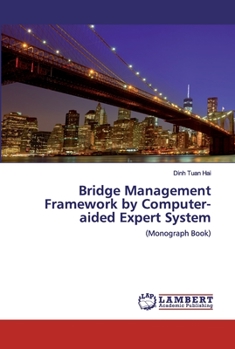 Paperback Bridge Management Framework by Computer-aided Expert System Book