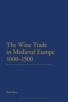 Paperback The Wine Trade in Medieval Europe 1000-1500 Book