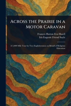 Paperback Across the Prairie in a Motor Caravan Book