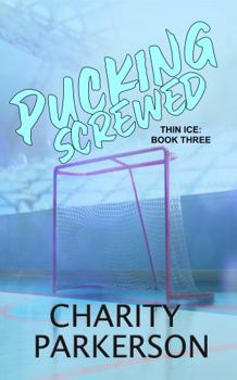 Paperback Pucking Screwed (Thin Ice) Book