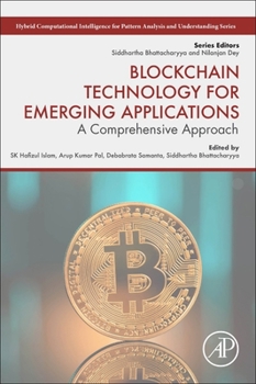 Paperback Blockchain Technology for Emerging Applications: A Comprehensive Approach Book