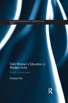 Paperback Dalit Women's Education in Modern India: Double Discrimination Book