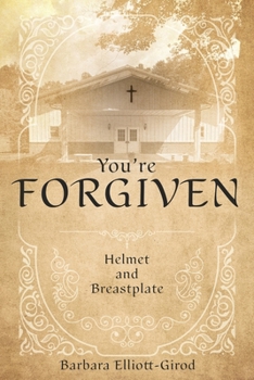 Paperback You're Forgiven: Helmet and Breastplate Book