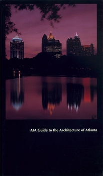 Paperback Aia Guide to the Architecture of Atlanta Book