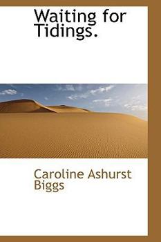 Hardcover Waiting for Tidings. Book