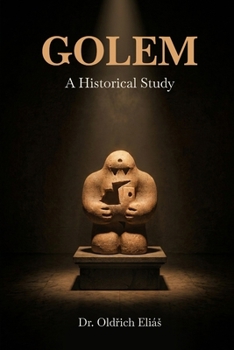Paperback Golem: A Historical Study Book