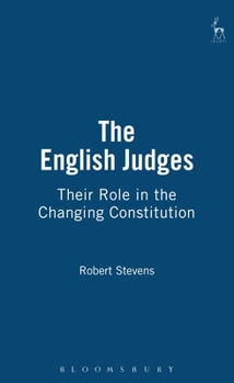 Hardcover English Judges: Their Role in the Changing Constitution Book