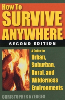 Paperback How to Survive Anywhere Book