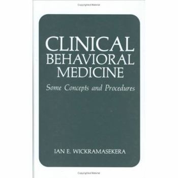 Hardcover Clinical Behavioral Medicine: Some Concepts and Procedures Book