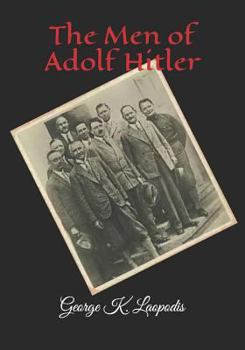 Paperback The Men of Adolf Hitler Book