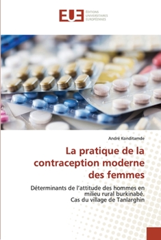 Paperback La pratique de la contraception moderne des femmes [French] Book