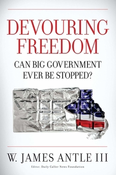 Hardcover Devouring Freedom: Can Big Government Ever Be Stopped Book