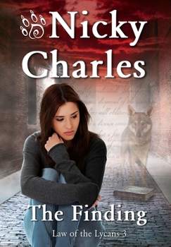 The Finding - Book #3 of the Law of the Lycans