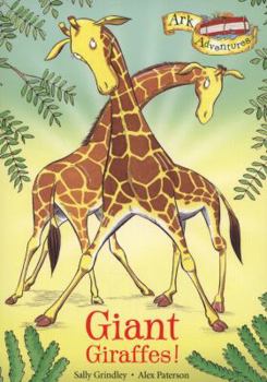 Giant Giraffes - Book  of the Ark Adventures