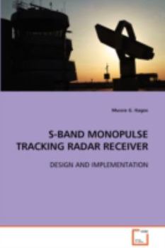 Paperback S-Band Monopulse Tracking Radar Receiver Book