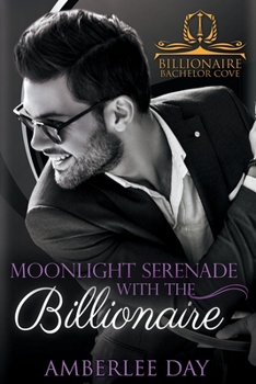 Paperback Moonlight Serenade with the Billionaire Book