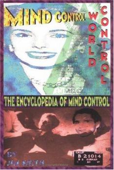 Paperback Mind Control, World Control: The Encyclopedia of Mind Control Book