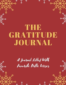 Paperback The Gratitude Journal: A Journal Filled With Favourite Bible verses Book
