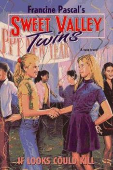 If Looks Could Kill (Sweet Valley Twins) - Book #112 of the Sweet Valley Twins