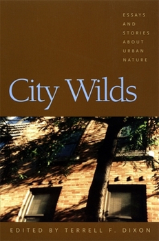 Paperback City Wilds: Essays and Stories about Urban Nature Book