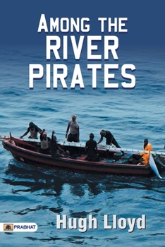 Paperback Among the River Pirates Book