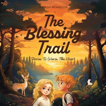 Paperback The Blessing Trail: Stories to Warm the Heart Book