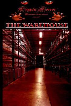 Paperback Cryptic Horror Presents: The Warehouse Book