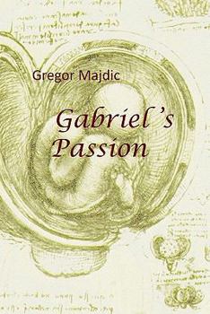 Paperback Gabriel's Passion Book