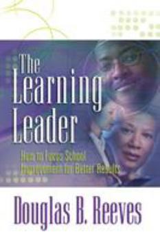 Paperback The Learning Leader: How to Focus School Improvement for Better Results Book