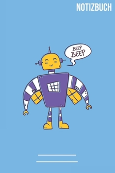 Roboter Beep Beep Notizbuch: A5   Notebook • 111 Seiten  • Extra  Kalender 2020 •  Einzigartig •  Dotgrid •  Dotted •  Punktraster •  Gepunktet • Geschenk • Geschenkidee (German Edition)