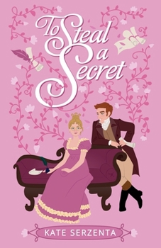 To Steal a Secret (Mine Through Time)