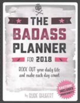 Calendar The Badass 2018 Planner Calendar Book