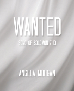 Paperback Wanted: Song of Solomon 7:10 Book