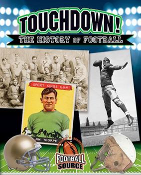 Hardcover Touchdown! the History of Football Book