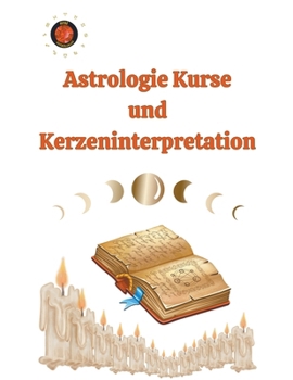 Paperback Astrologie Kurse und Kerzeninterpretation [German] Book