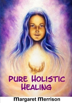 Paperback Pure Holistic Healing Book
