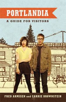 Paperback Portlandia: A Guide for Visitors Book