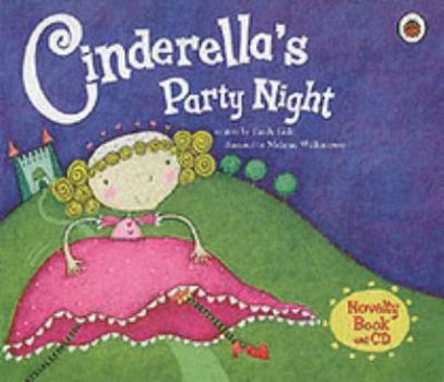 Hardcover Cinderella's Party Night (Book & CD) Book