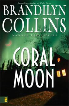 Coral Moon (Kanner Lake Series) - Book #2 of the Kanner Lake