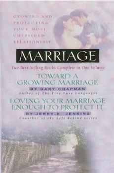 Hardcover Marriage: Growing and Protecting Your Most Cherished Relationship Book