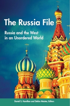 Paperback The Russia File: Russia and the West in an Unordered World Book