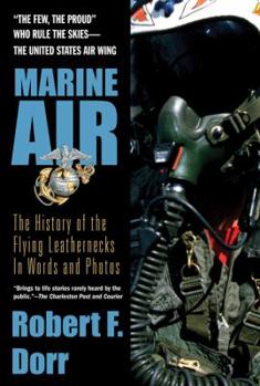 Paperback Marine Air: The History of the Flying Leathernecks in Words and Photos Book