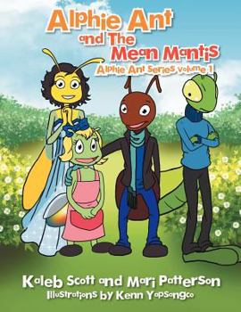 Paperback Alphie Ant and The Mean Mantis Book