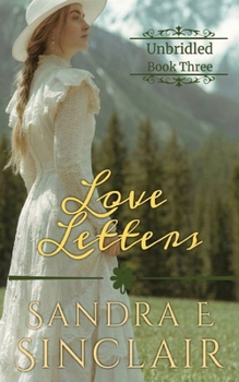 Love Letters (The Unbridled Series)