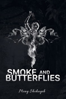 Paperback Smoke and Butterflies Book