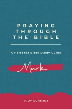 Paperback Praying Through Mark Book