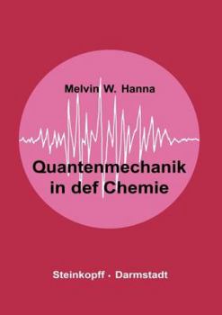 Paperback Quantenmechanik in Der Chemie [German] Book