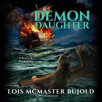 Demon Daughter: A Penric and Desdemona Novella - Library Edition - Book #12 of the Penric and Desdemona (Publication order)