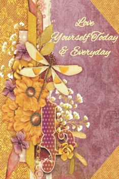 Love Yourself Today & Everyday: Personalized Prompt Journal Notebook for Women and Teens. For your name that begins with the letter L (Dragon Initials)